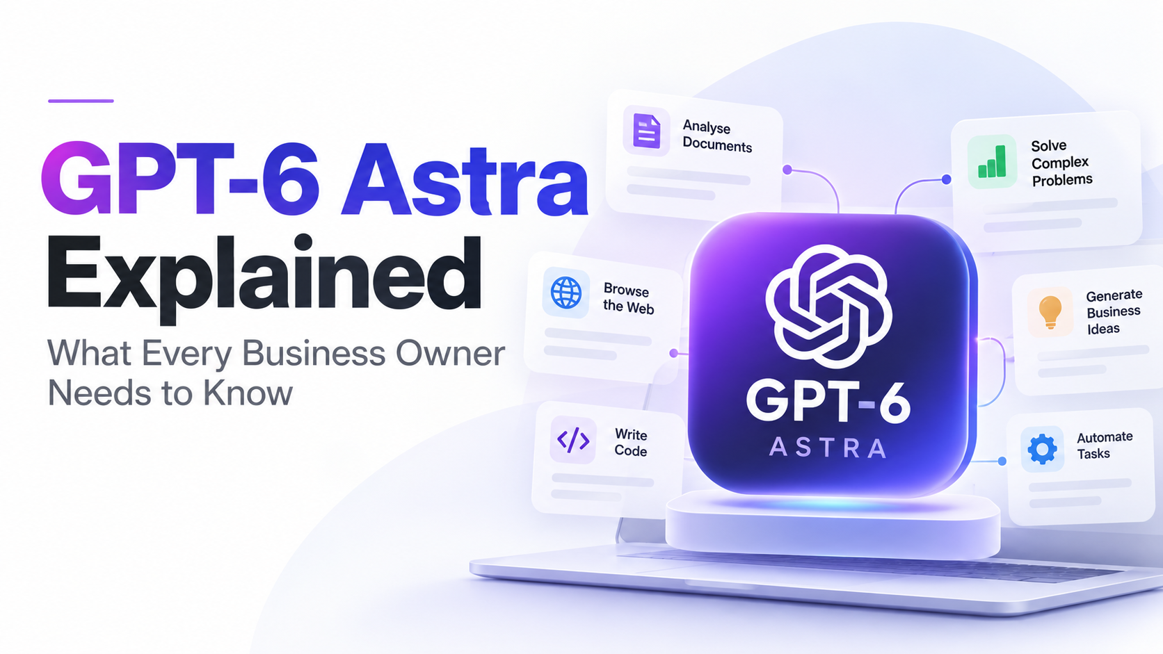 GPT-6 Astra Explained_